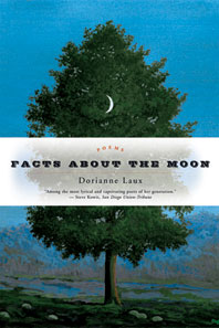 Facts About the Moon by Dorianne Laux