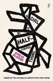 a girl is a half formed thing